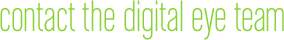 Contact the Digital Eye Team